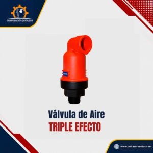 VALVULA DE AIRE TRIPLE EFECTO